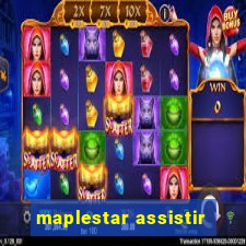 maplestar assistir